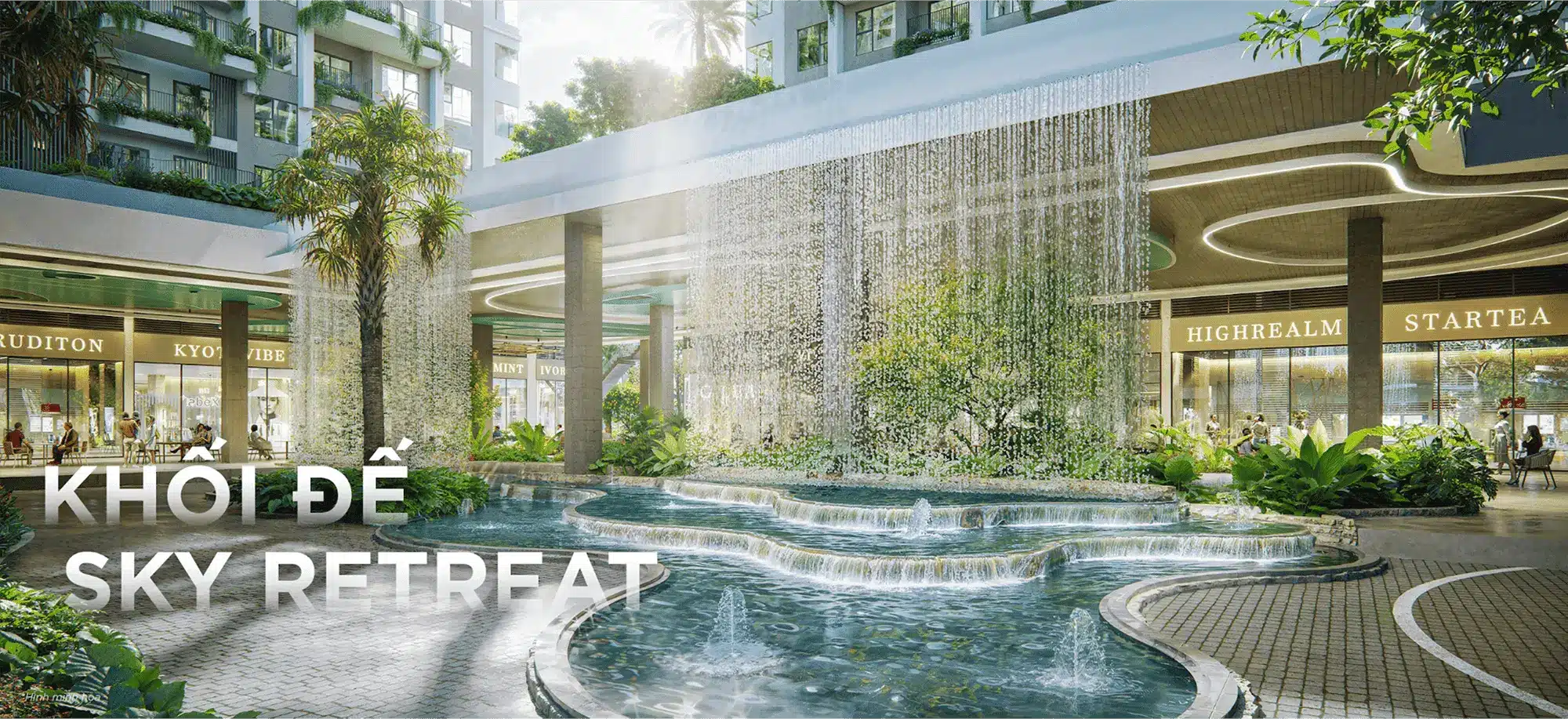 Khối đế thương mại Thác nước chảy liên hoàn cùng không gian F&B cao cấp, kiến tạo trải nghiệm mua sắm độc đáo nhất Việt Nam Khối đế thương mại Thác nước chảy liên hoàn cùng không gian F&B cao cấp, kiến tạo trải nghiệm mua sắm độc đáo nhất Việt Nam